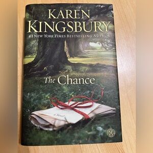 The Chance by Karen Kingsbury Hardcover Book
